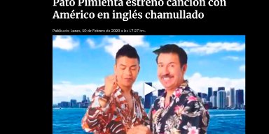 Pato Pimienta estrenó canción con Américo en inglés chamullado