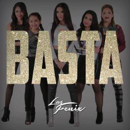 Nuevo Sencillo  de grupo Las Fénix “Basta” incursionando el  pop rock
