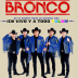 Bronco gira USA 2023 "¡En vivo y a todo color!"
