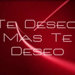 Te deseo