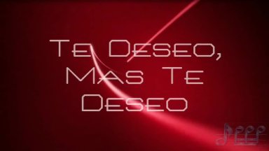 Te deseo